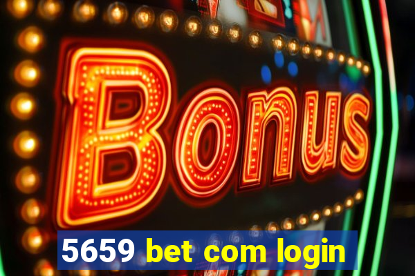 5659 bet com login