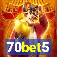 70bet5