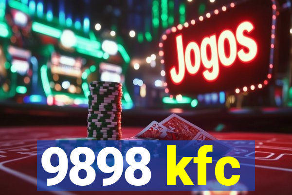 9898 kfc