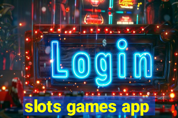 slots games app