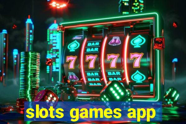 slots games app