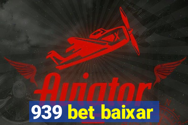 939 bet baixar