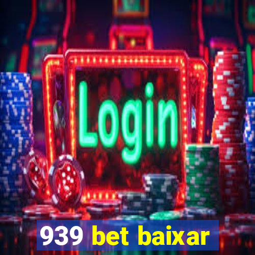 939 bet baixar