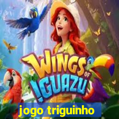 jogo triguinho