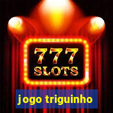 jogo triguinho