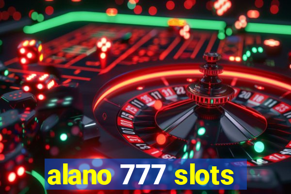 alano 777 slots