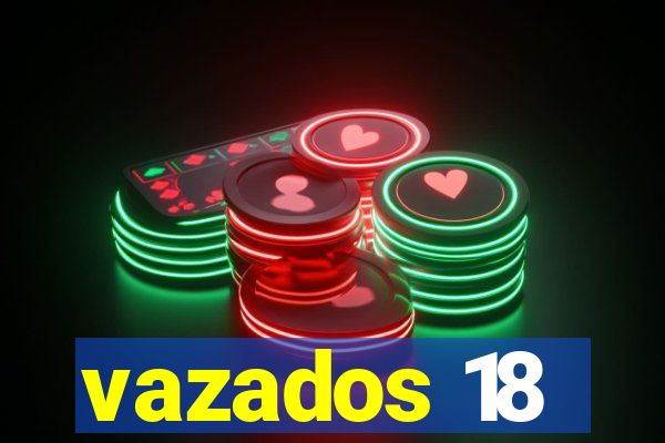 vazados 18