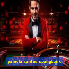 pamela santos spangbank