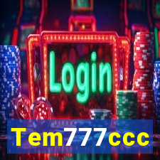 Tem777ccc