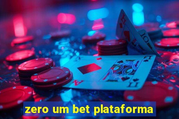 zero um bet plataforma