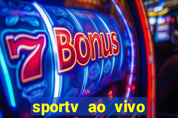 sportv ao vivo multi multicanal