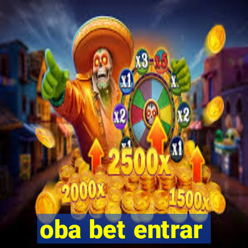 oba bet entrar