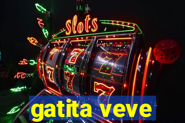 gatita veve