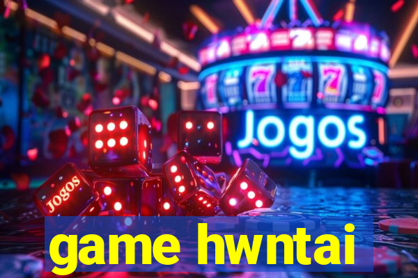 game hwntai