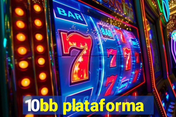 10bb plataforma