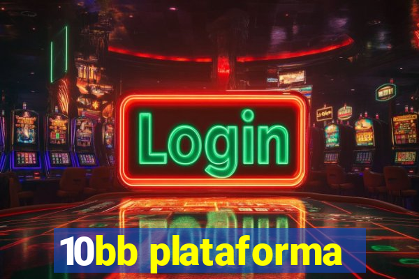 10bb plataforma