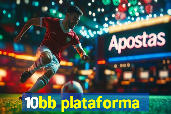 10bb plataforma