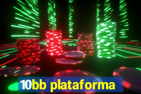 10bb plataforma