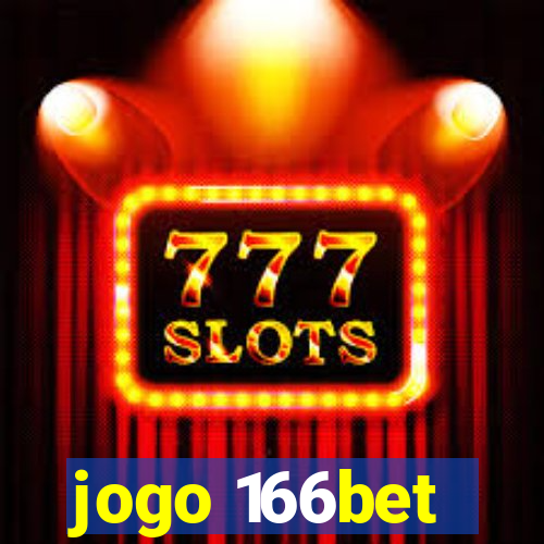 jogo 166bet