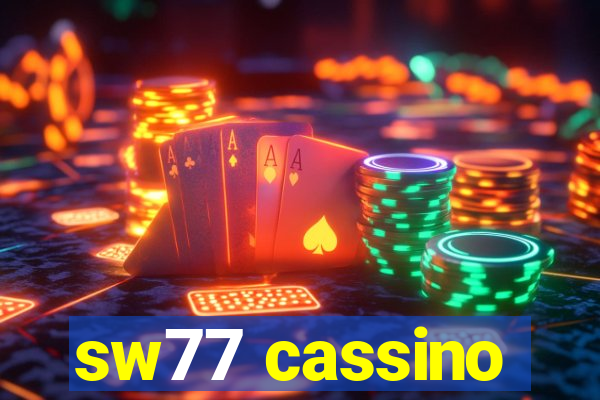 sw77 cassino