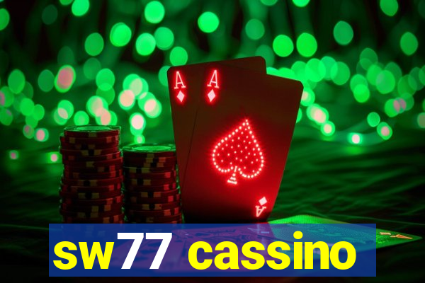 sw77 cassino