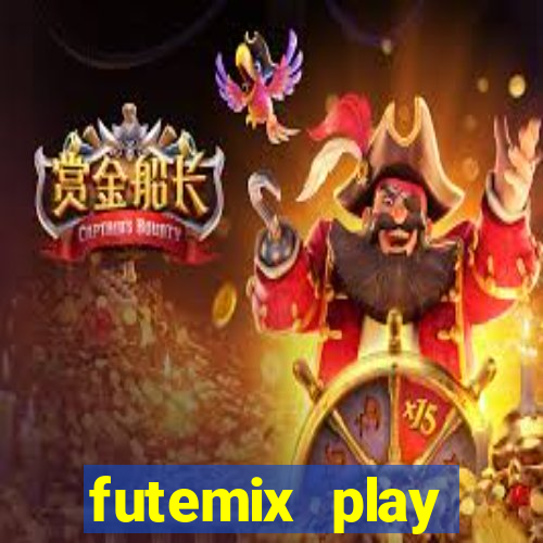 futemix play futebol ao vivo