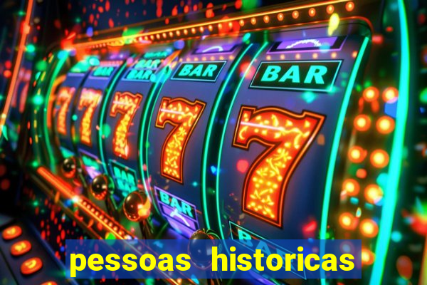 pessoas historicas de a a z