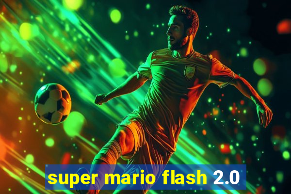 super mario flash 2.0