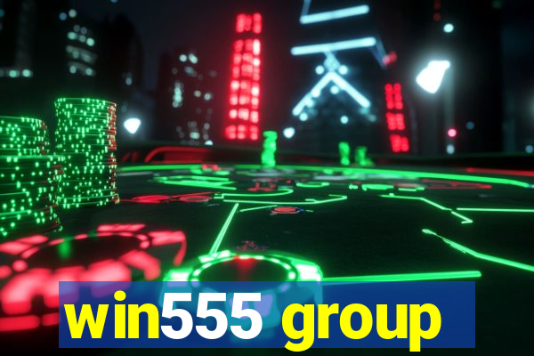 win555 group