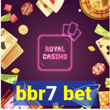 bbr7 bet