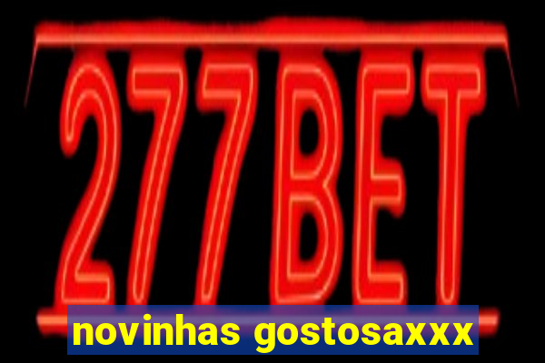 novinhas gostosaxxx