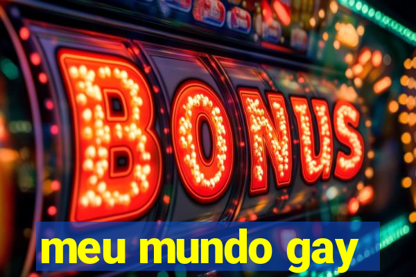 meu mundo gay