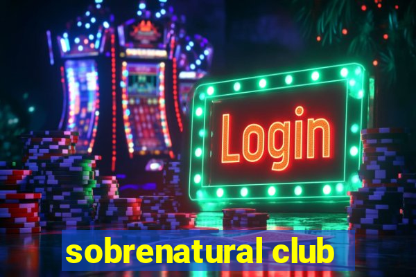 sobrenatural club