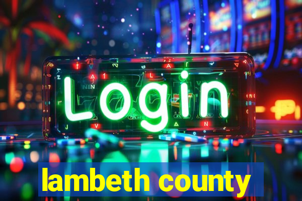 lambeth county