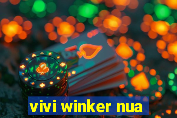 vivi winker nua