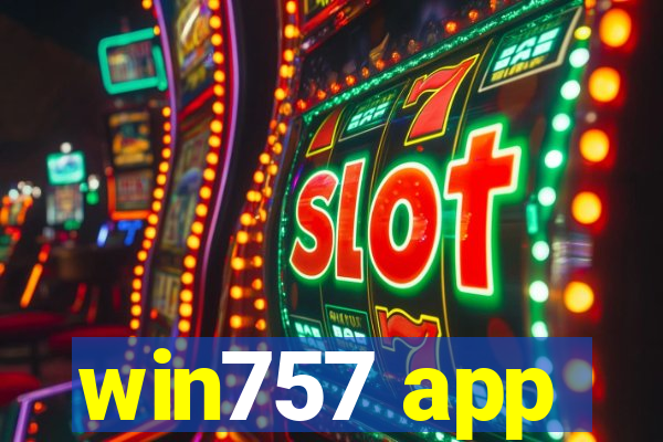 win757 app