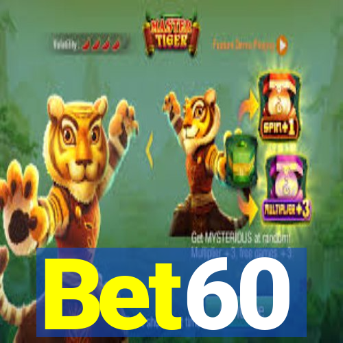 Bet60