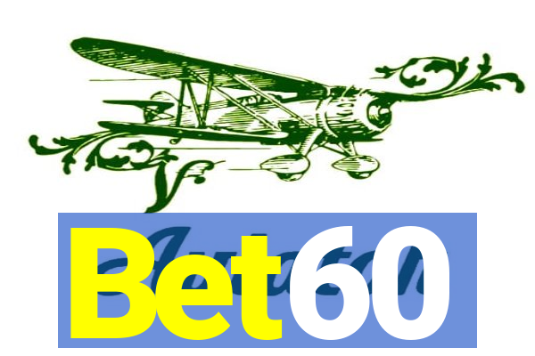 Bet60