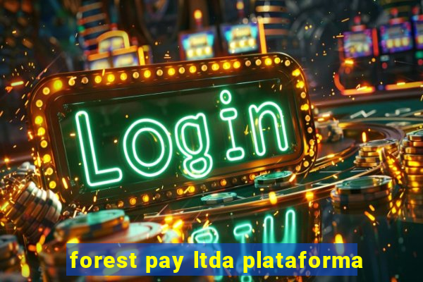 forest pay ltda plataforma