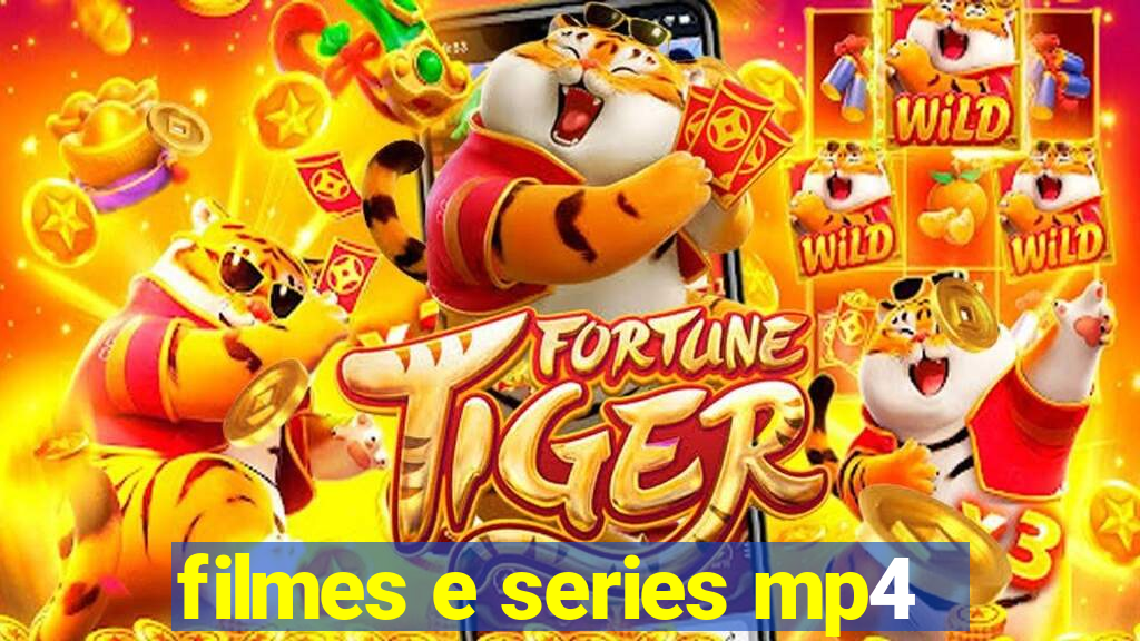 filmes e series mp4