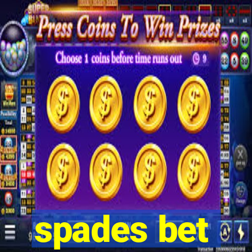 spades bet