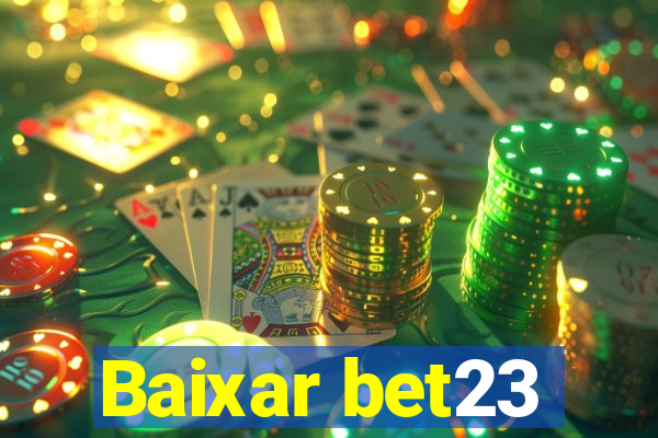 Baixar bet23