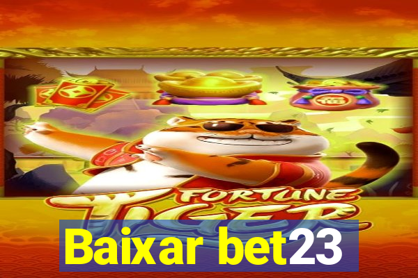 Baixar bet23