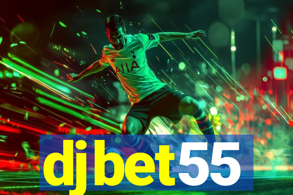 djbet55