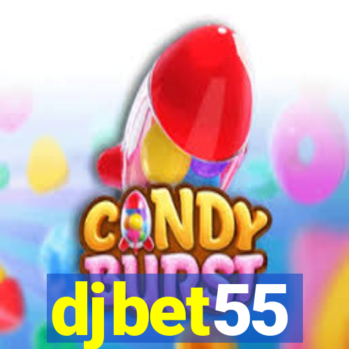 djbet55