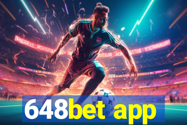 648bet app