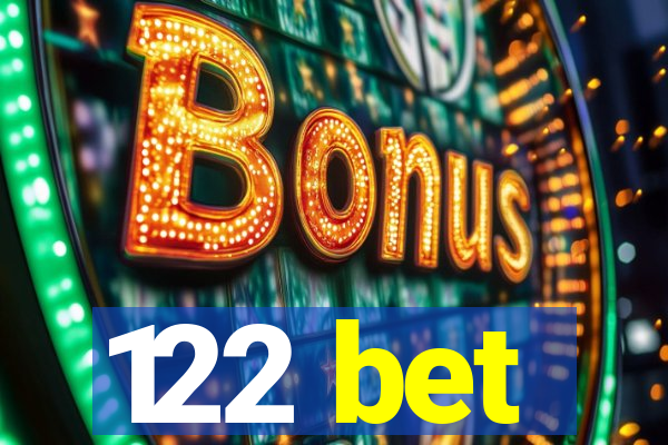 122 bet