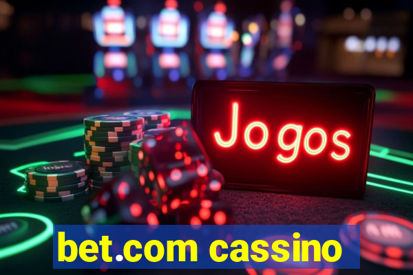 bet.com cassino