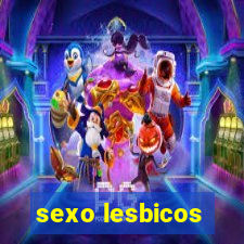 sexo lesbicos