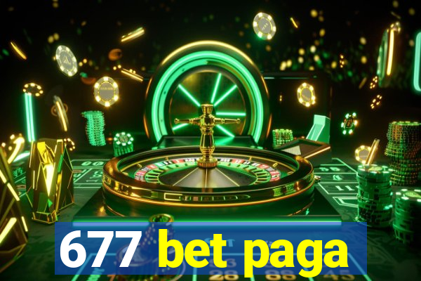 677 bet paga